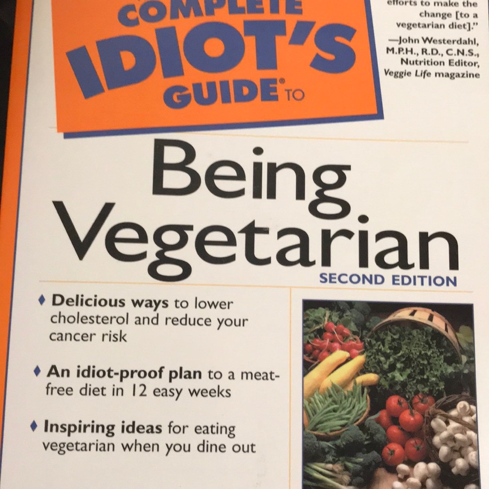 Complete idiots guide to being vegetarian